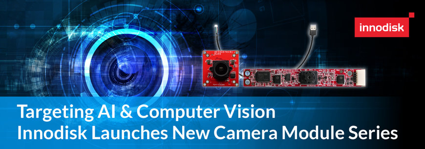 Targeting AI & Computer Vision, Innodisk Launches New Camera Module Series